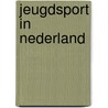 Jeugdsport in nederland door Heer