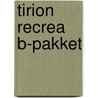 Tirion recrea B-pakket by Unknown