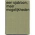 Een sjabloon, meer mogelijkheden