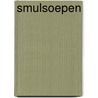 Smulsoepen by C. Clements