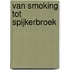 Van smoking tot spijkerbroek
