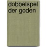 Dobbelspel der Goden door J. von Buttlar