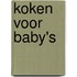 Koken voor baby's
