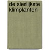 De sierlijkste klimplanten door S. Buczacki