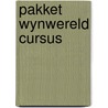 Pakket wynwereld cursus door Duyker