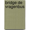 Bridge de vragenbus door C. Sint
