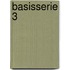Basisserie 3