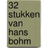 32 stukken van hans bohm