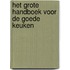 Het grote handboek voor de goede keuken