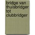 Bridge van thuisbridger tot clubbridger