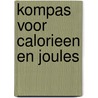 Kompas voor calorieen en joules door Klever