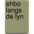 Ehbo langs de lyn