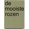 De mooiste rozen by S. Buczacki