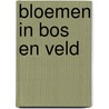 Bloemen in bos en veld door D. Aichele