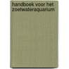 Handboek voor het zoetwateraquarium by G. Brunner