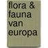 Flora & fauna van Europa