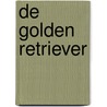 De Golden Retriever by G. van Klaveren