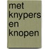 Met knypers en knopen