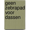 Geen zebrapad voor dassen by Winsemius