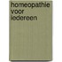 Homeopathie voor iedereen