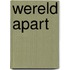 Wereld apart