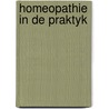 Homeopathie in de praktyk by Voorhoeve
