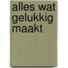 Alles wat gelukkig maakt door Roemer