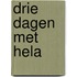 Drie dagen met hela