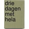 Drie dagen met hela door Korschunow