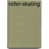 Roller-skating by Kerler