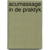 Acumassage in de praktyk by Bayly