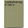 Voetbaltraining in foto s by Michaels