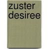 Zuster desiree by Pairault