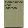 Sterrenkunde voor iedereen by Ernst