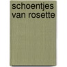 Schoentjes van rosette door Winsemius