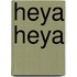 Heya heya