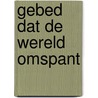 Gebed dat de wereld omspant door Thielicke