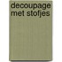 Decoupage met stofjes