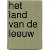 Het land van de leeuw door A. Kruijssen