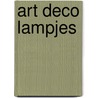 Art Deco lampjes door Reina Bakker