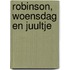 Robinson, Woensdag en Juultje