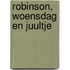 Robinson, Woensdag en Juultje