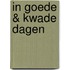 In goede & kwade dagen