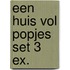 Een huis vol popjes set 3 ex.