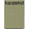 Karatekid door Ad Hoofs