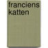 Franciens katten