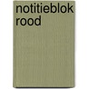 Notitieblok rood by F. van Westering