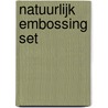 Natuurlijk embossing set door M. Perlot