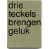 Drie teckels brengen geluk