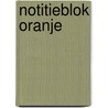 Notitieblok oranje by F. van Westering
